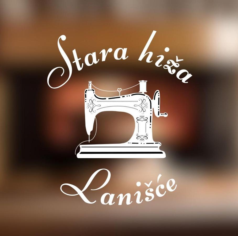 Stara Hiza Βίλα Lanisce Εξωτερικό φωτογραφία